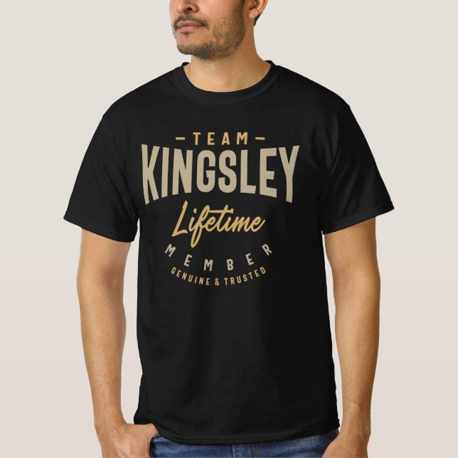 Team Kingsley Lifetime Member Personalized Name  T-Shirt (Front)