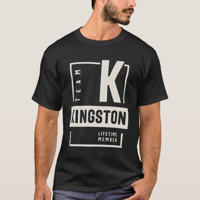 Team Kingston Lifetime Member Kingston Name  T-Shirt (Front)