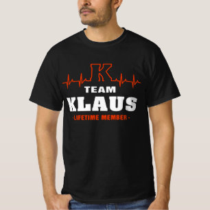Team Klaus Always and Forever Classic T-Shirt