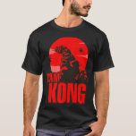 Team Kong Sunset King Taking Over The City and Hel T-Shirt