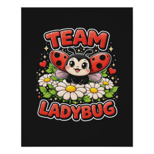 Team Ladybug Poster