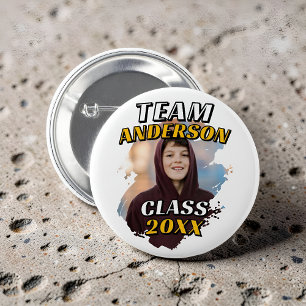 Team [Last Name] Graduation Photo Class of 20XX Button