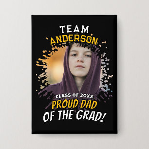 Team [Last Name] Proud Dad of the Grad Photo Button