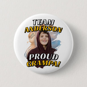 Team [Last Name] Proud Grampa Graduation Photo Button