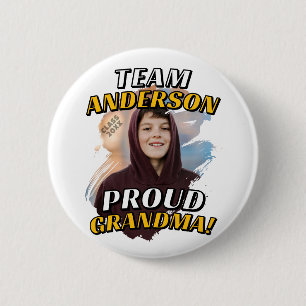 Team [Last Name] Proud Grandma Graduation Photo Button