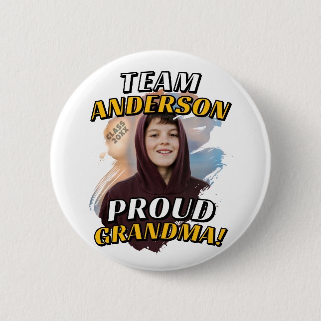 Team [Last Name] Proud Grandma Graduation Photo Button (Front)