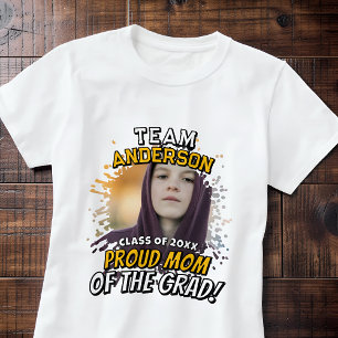 Team [Last Name] Proud Mom of the Grad Photo T-Shirt