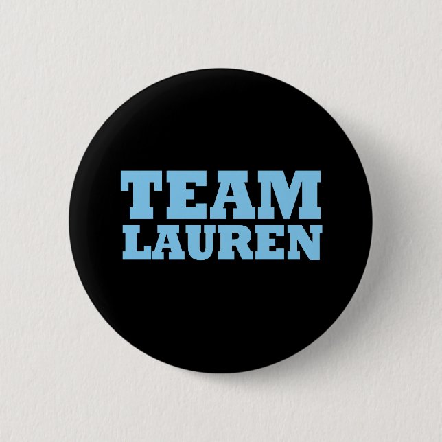 Team Lauren Pinback Button (Front)