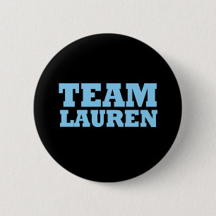 Team Lauren Pinback Button