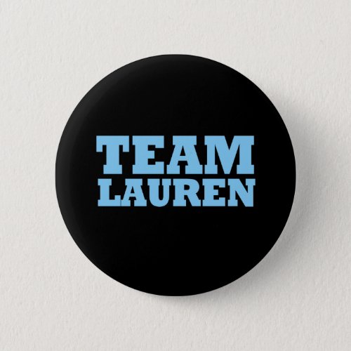 Team Lauren Pinback Button