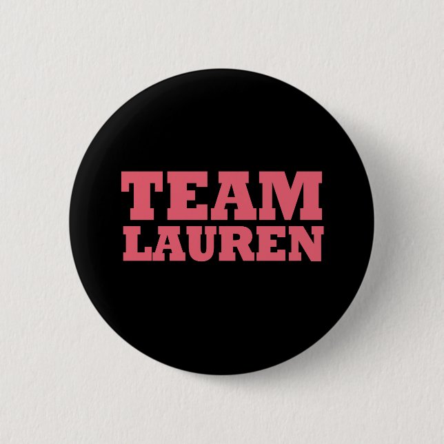 Team Lauren Pinback Button (Front)