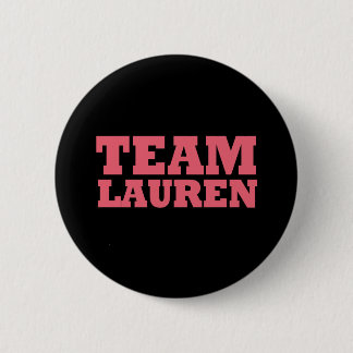 Team Lauren Pinback Button