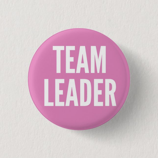 Team Leader Pinback Button (Front)
