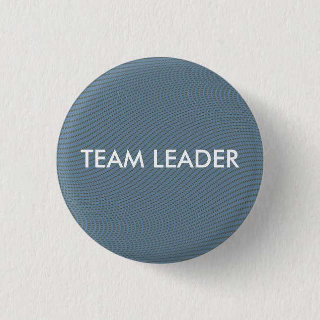TEAM LEADER PINBACK BUTTON (Front)