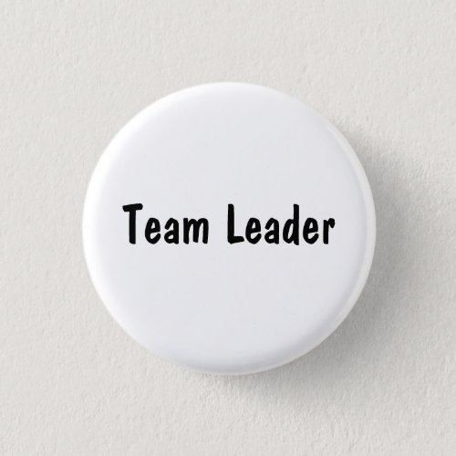 Team Leader Pinback Button