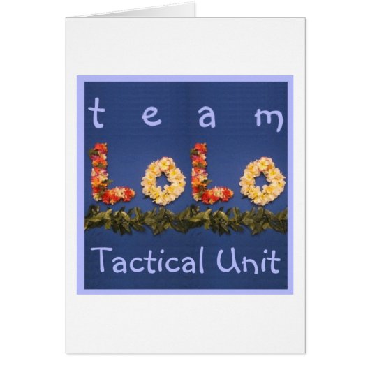 Team Lolo Tactical Unit (Front)