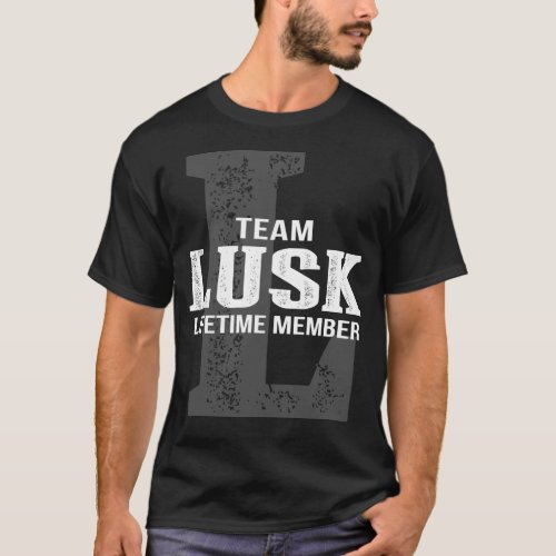 Team LUSK Lifetime Member T_Shirt
