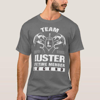 Team LUSTER Lifetime Member Gifts  T-Shirt