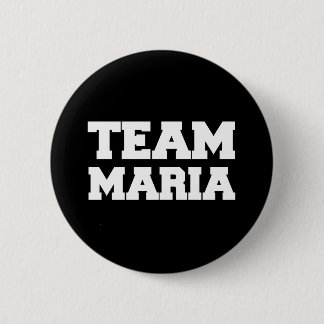 "Team Maria" T-shirts Button