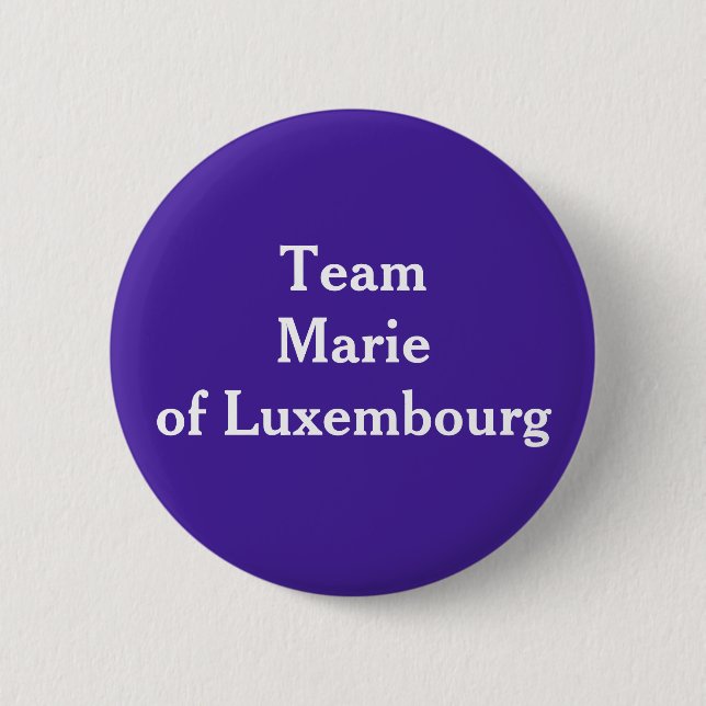 Team Marie of Luxembourg Button (Front)