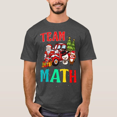 Team Math Santa And Reindeer Christmas T_Shirt