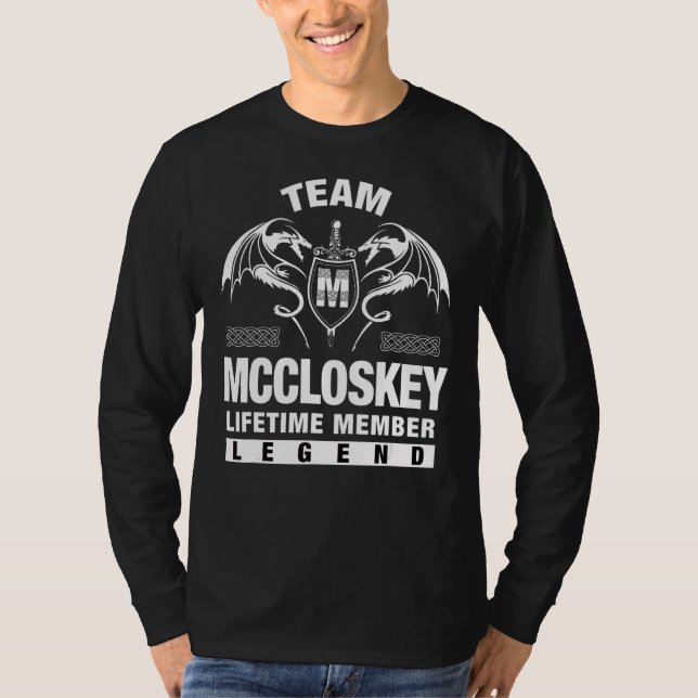 Team Mccloskey Lifetime Member   T-Shirt (Front)