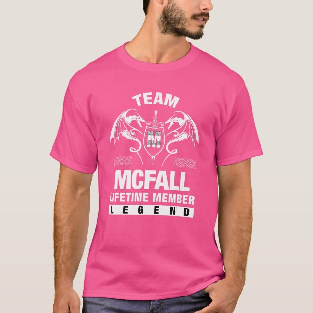 Team Mcfall Lifetime Member   T-Shirt (Front)