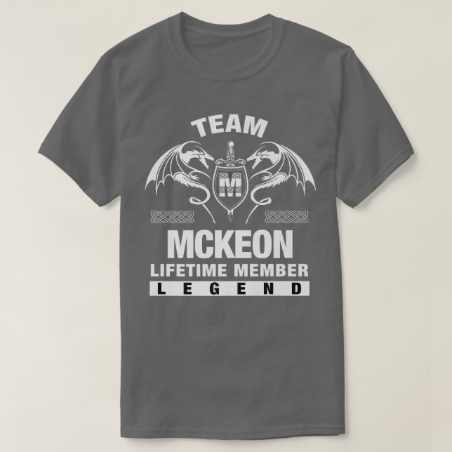 Team MCKEON Lifetime Member Gifts  T-Shirt (Design Front)