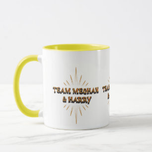 Team Meghan & Harry  Mug