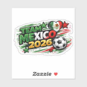 TEAM MEXICO 2026 MEXICO Fan Mexican Pride Footb Sticker