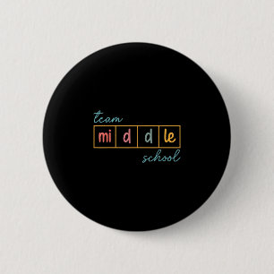 Team middle school squad middle school teacher button