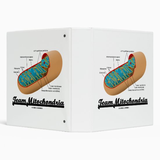 Team Mitochondria Mitochondrion Humor 3 Ring Binder