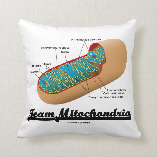 Team Mitochondria (Mitochondrion Humor) Throw Pillow
