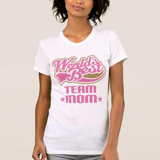 Team Mom Gift T-Shirt (Front)