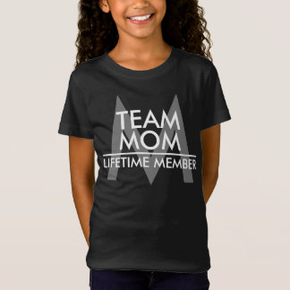 TEAM MOM Lifetime Member T-Shirt