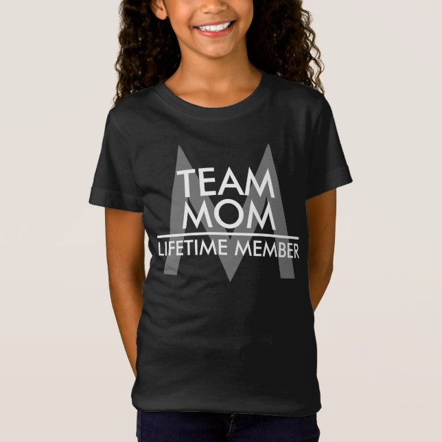 TEAM MOM Lifetime Member T-Shirt (Front)