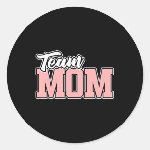 Team MOM T Baseball Softball Soccer Volleyball Foo Classic Round Sticker