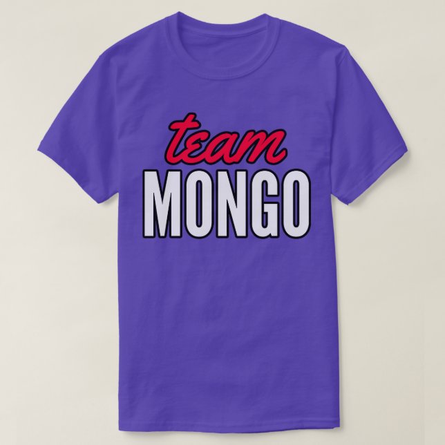 Team Mongo T-Shirt (Design Front)