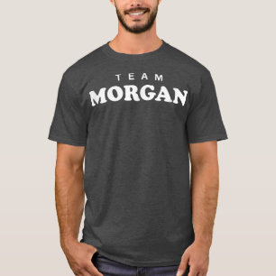 Team Morgan Personalized Surname Bride Groom Famil T-Shirt