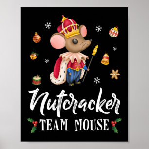 Team Mouse Nutcracker Christmas Dance Fun Soldier  Poster
