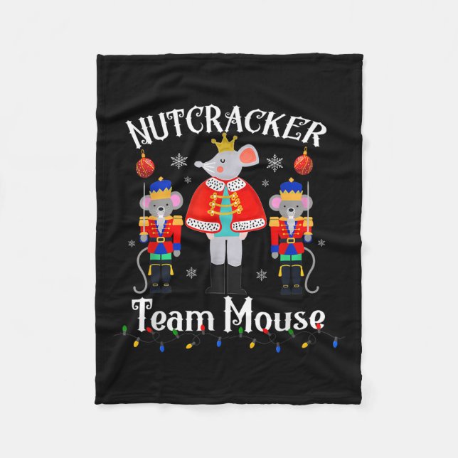 Team Mouse Nutcracker Christmas Dance Funny Soldie Fleece Blanket (Front)