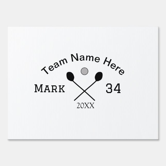 Team name here add name number ball paddle golf  sign (Front)