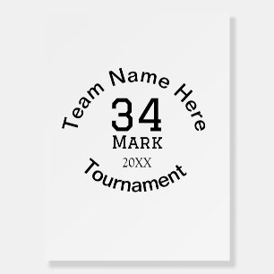 Team name here add name tournament year text foam board