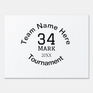 Team name here add name tournament year text sign