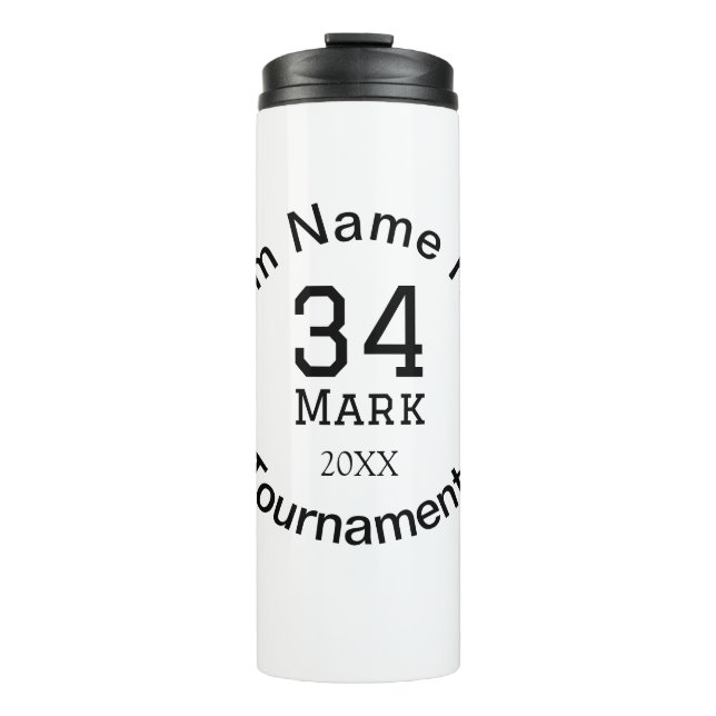Team name here add name tournament year text thermal tumbler (Front)