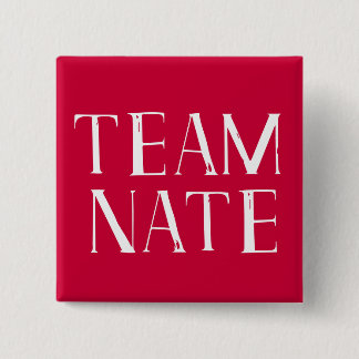 Team Nate Pinback Button