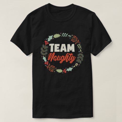 Team Naughty Funny Matching Couples Christmas Gift T_Shirt