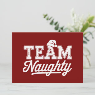 Team Naughty Funny Xmas Party Joke Humor Guys Holiday Card