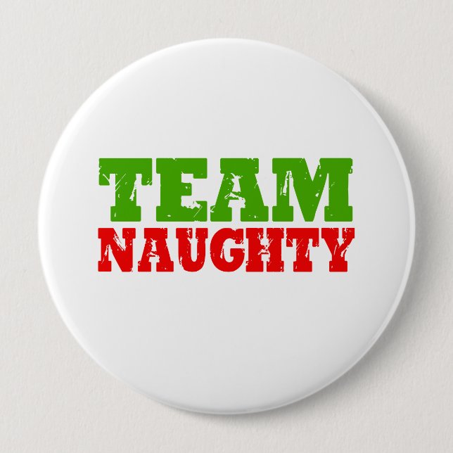 TEAM NAUGHTY -.png Pinback Button (Front)