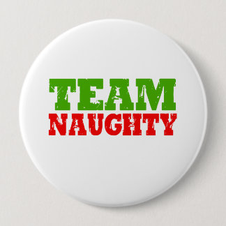 TEAM NAUGHTY -.png Pinback Button